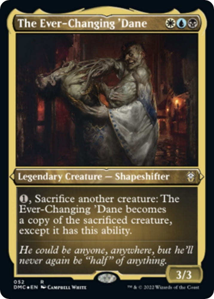 Image for The Ever-Changing 'Dane (Foil Etched) (52) [Commander: Dominaria United]