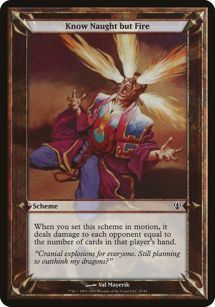 Image for Know Naught but Fire (Archenemy) [Oversize Cards]