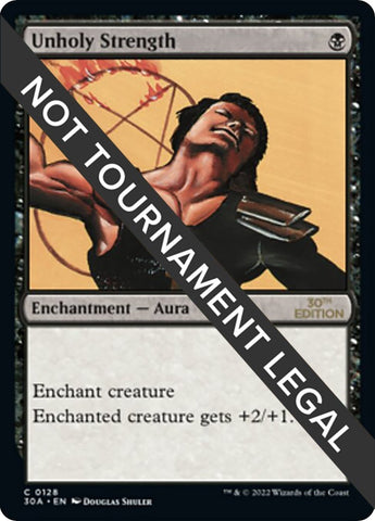 Image for Unholy Strength (128) - Magic: The Gathering