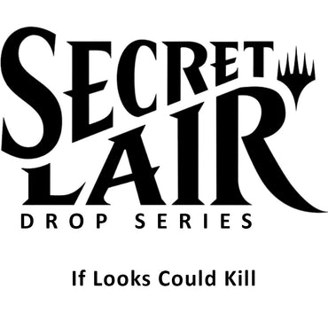 Image for Secret Lair Drop: If Looks Could Kill - Non-Foil Edition [Secret Lair Drop Series]