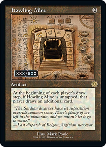 Image for Howling Mine (Schematic) (Serial Numbered) (83) [The Brothers' War: Retro Frame Artifacts]
