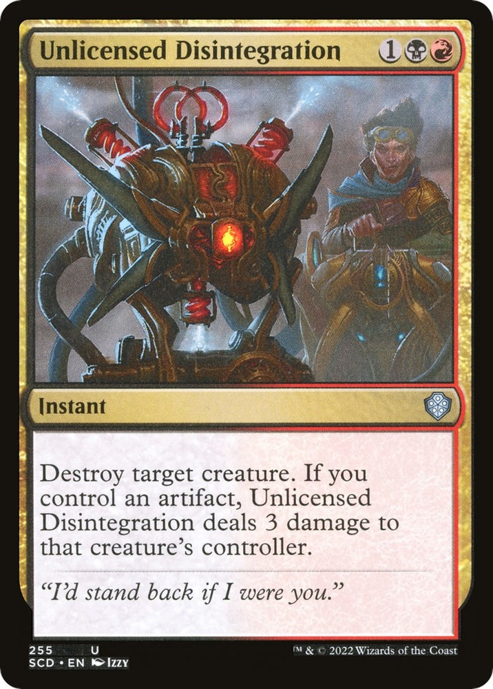 Image for Unlicensed Disintegration (255) [Starter Commander Decks]