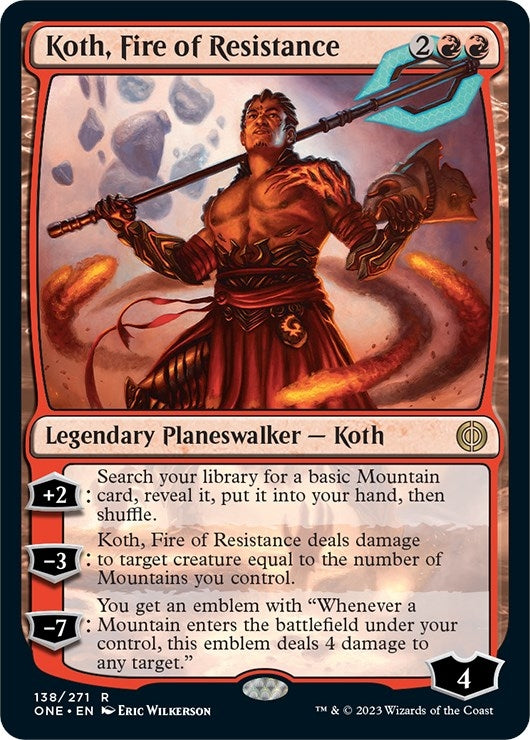 Image for Koth, Fire of Resistance (138) [Phyrexia: All Will Be One]
