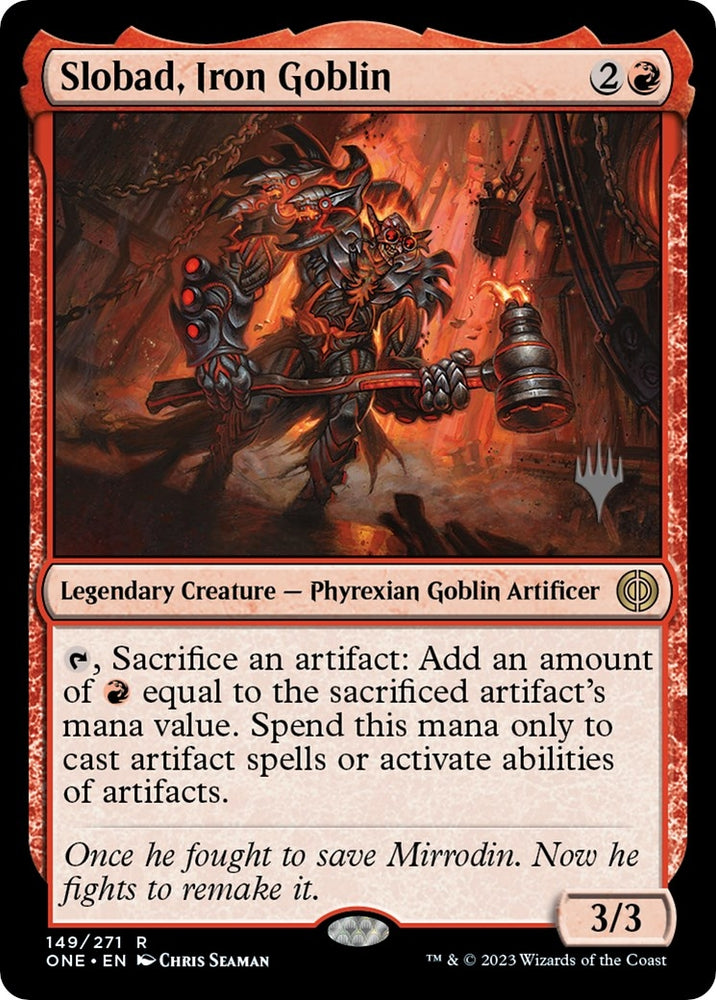 Image for Slobad, Iron Goblin (149) [Promo Pack: Phyrexia: All Will Be One]