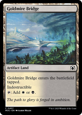 Image for Goldmire Bridge (407) [Commander: March of the Machine]