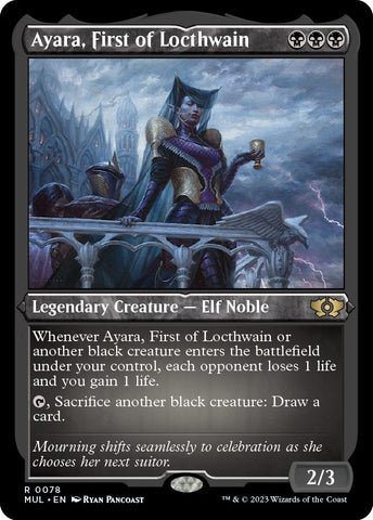 Image for Ayara, First of Locthwain (Foil Etched) (78) [March of the Machine: Multiverse Legends]