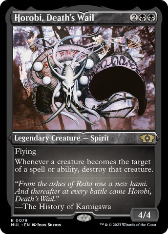 Image for Horobi, Death's Wail (Foil Etched) (79) [March of the Machine: Multiverse Legends]