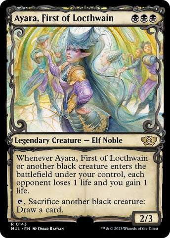 Image for Ayara, First of Locthwain (Halo Foil) (143) [March of the Machine: Multiverse Legends]