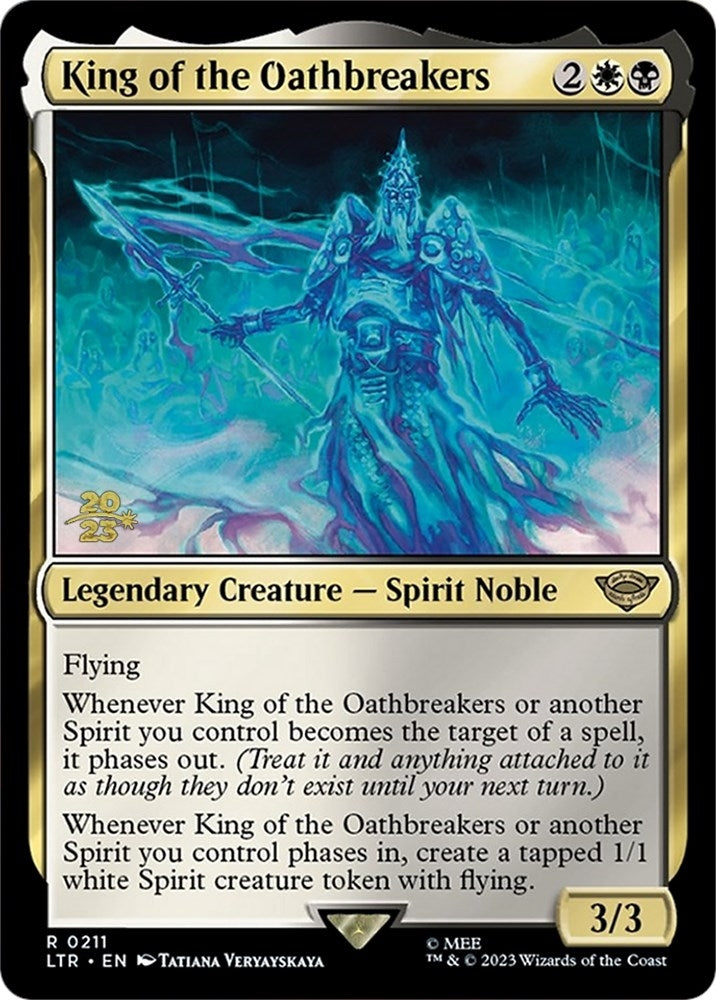 Image for King of the Oathbreakers (211) [Prerelease Cards]