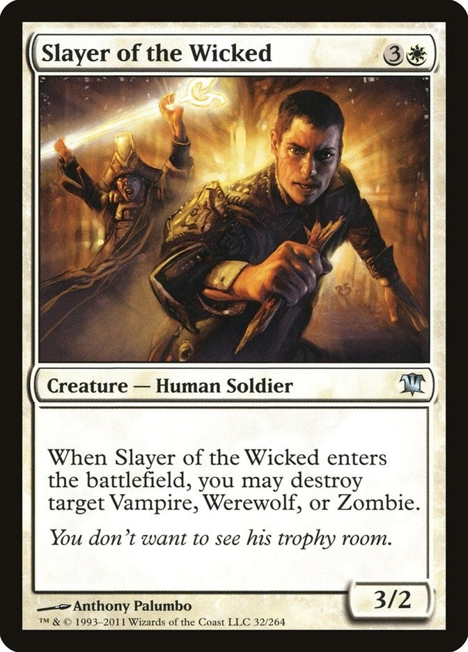 Image for Slayer of the Wicked (32) [Innistrad]
