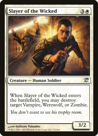 Image for Slayer of the Wicked (32) [Innistrad]