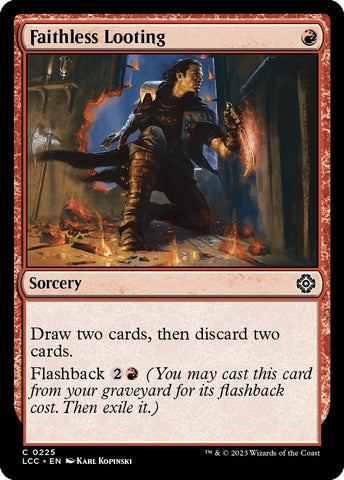 Image for Faithless Looting (225) [Commander: The Lost Caverns of Ixalan]