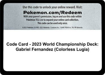 Image for Code Card - 2023 World Championship Deck: Gabriel Fernandez (Colorless Lugia) - Pokemon