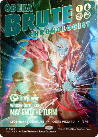 Image for Obeka, Brute Chronologist (Rainbow Foil) (1579) [Secret Lair Drop Series]