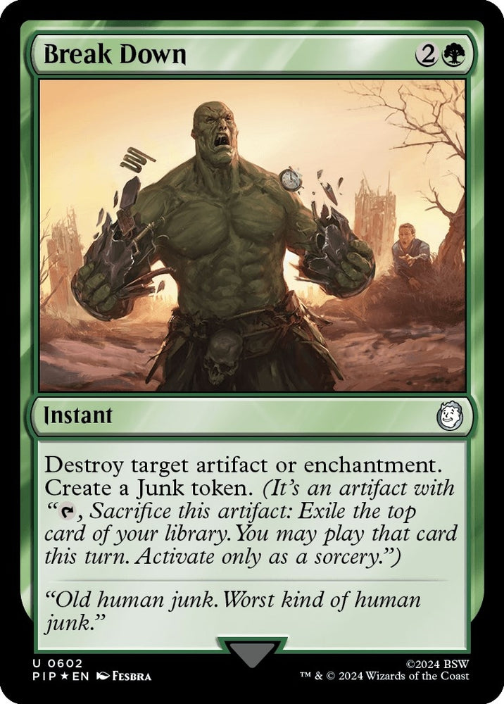 Image for Break Down (Surge Foil) (602) [Universes Beyond: Fallout]