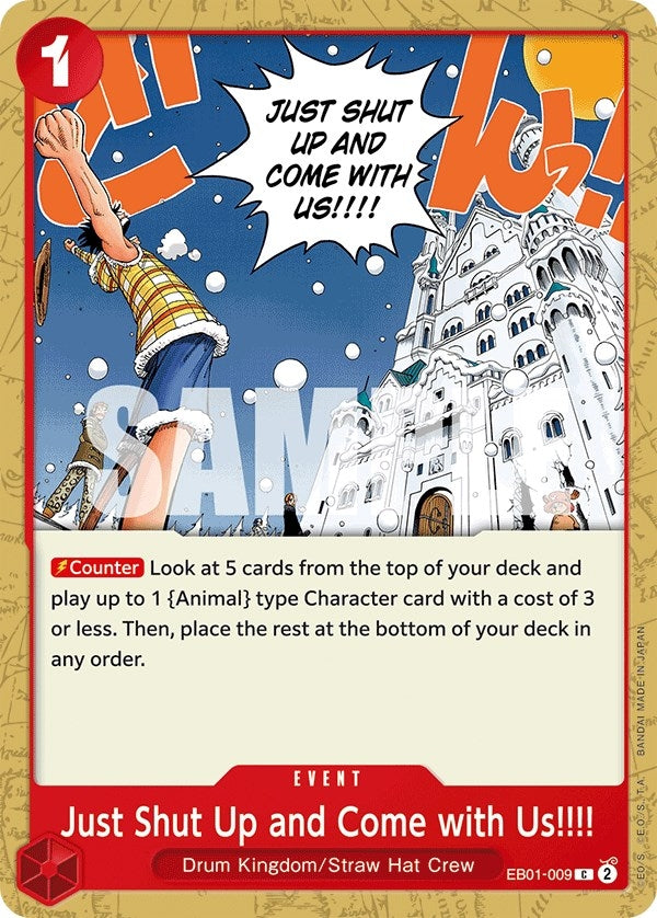 Image for Just Shut Up and Come with Us!!!! (EB01-009) (Extra Booster: Memorial Collection) - One Piece Card Game
