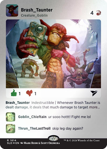 Image for Brash Taunter (Rainbow Foil) (1614) [Secret Lair Drop Series]