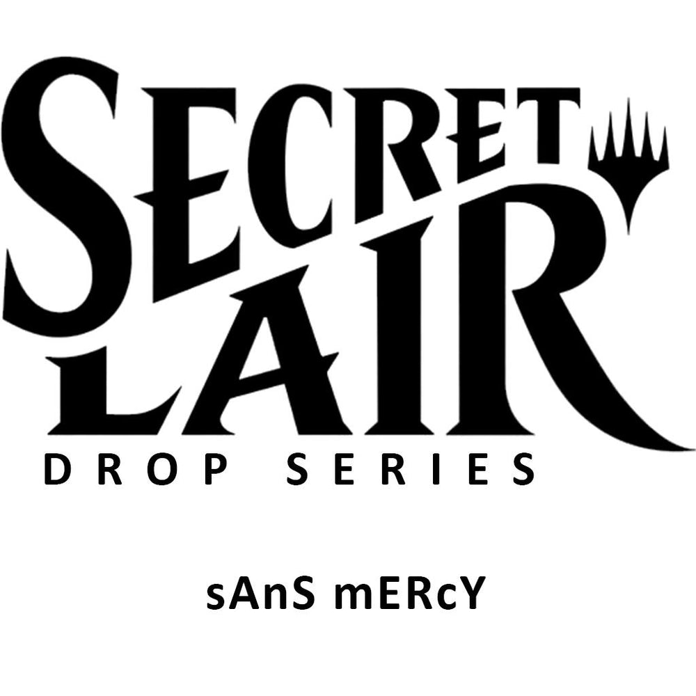 Image for Secret Lair Drop: sAnS mERcY - Non-Foil Edition [Secret Lair Drop Series]