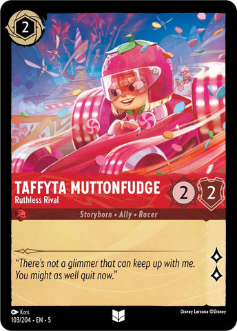 Image for Taffyta Muttonfudge - Ruthless Rival (103/204) - Disney Lorcana