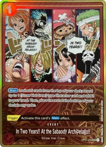 In Two Years!! At the Sabaody Archipelago!! (One Piece Japanese Version 2nd Anniversary Set) (OP01-030) (One Piece Promotion Cards)