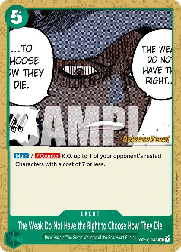 Image for The Weak Do Not Have the Right to Choose How They Die (OP10-040) - One Piece Card Game
