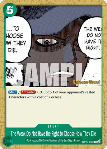 Image for The Weak Do Not Have the Right to Choose How They Die (OP10-040) - One Piece Card Game