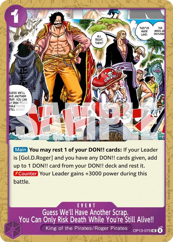 Image for Guess We'll Have Another Scrap. You Can Only Risk Death While You're Still Alive!! (OP13-075) (Carrying On His Will) - One Piece Card Game