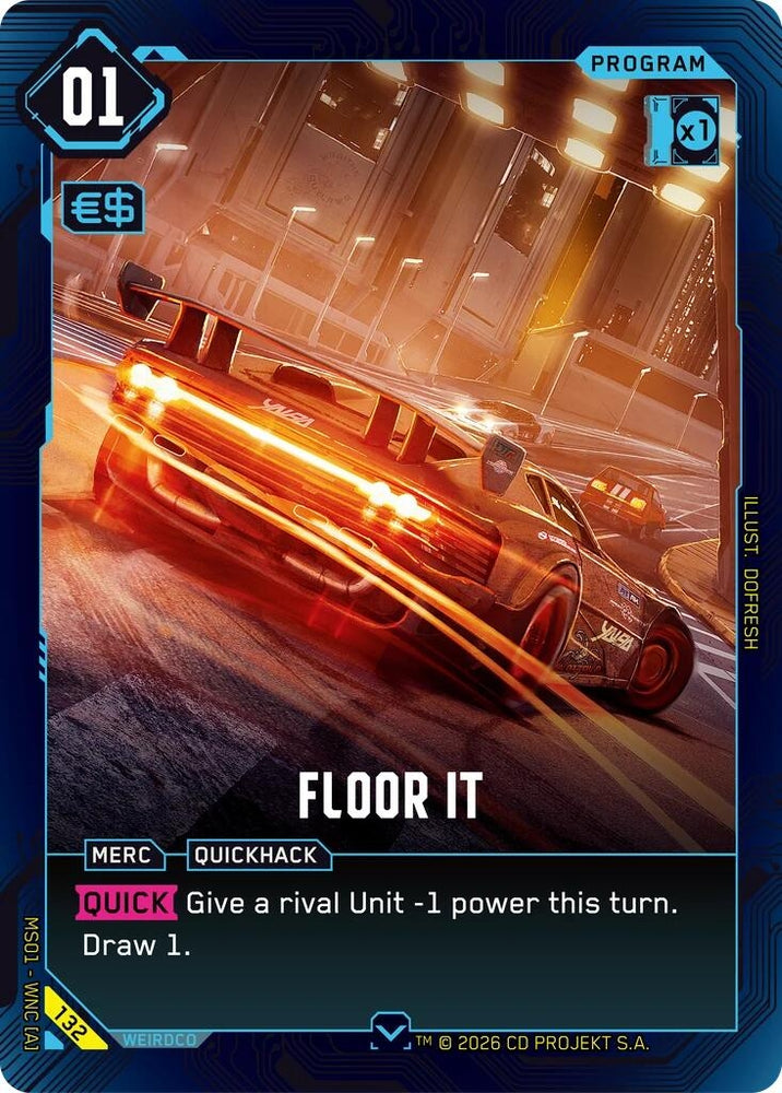 Image for Floor It (132) (Welcome to Night City - Retail) - Cyberpunk TCG