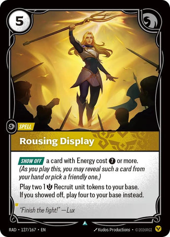 Rousing Display (127/167) (Radiance) (RAD)