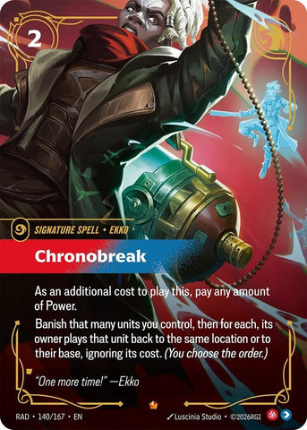 Chronobreak (140/167) (Radiance) (RAD)