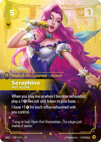 Seraphine, Not Alone (138/167) (Radiance) (RAD)