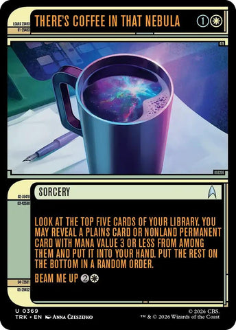 Image for There's Coffee in that Nebula (Showcase) (369) (Star Trek) (TRK) - Magic: The Gathering