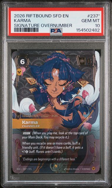 2026 RIFTBOUND: LEAGUE OF LEGENDS SFD-SPIRITFORGED #237* KARMA SIGNATURE OVERNUMBER PSA 10
