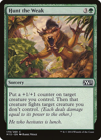 Image for Hunt the Weak (179) [Magic 2015 (M15)]