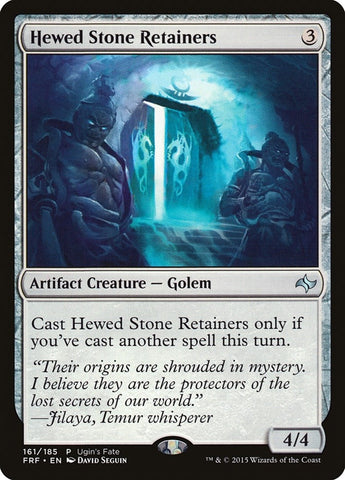 Image for Hewed Stone Retainers (161) [Ugin's Fate Promos]