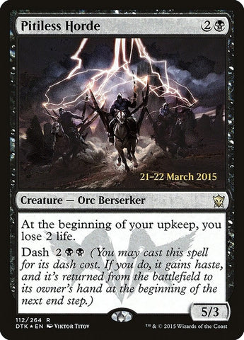 Image for Pitiless Horde (112) [Prerelease Cards]