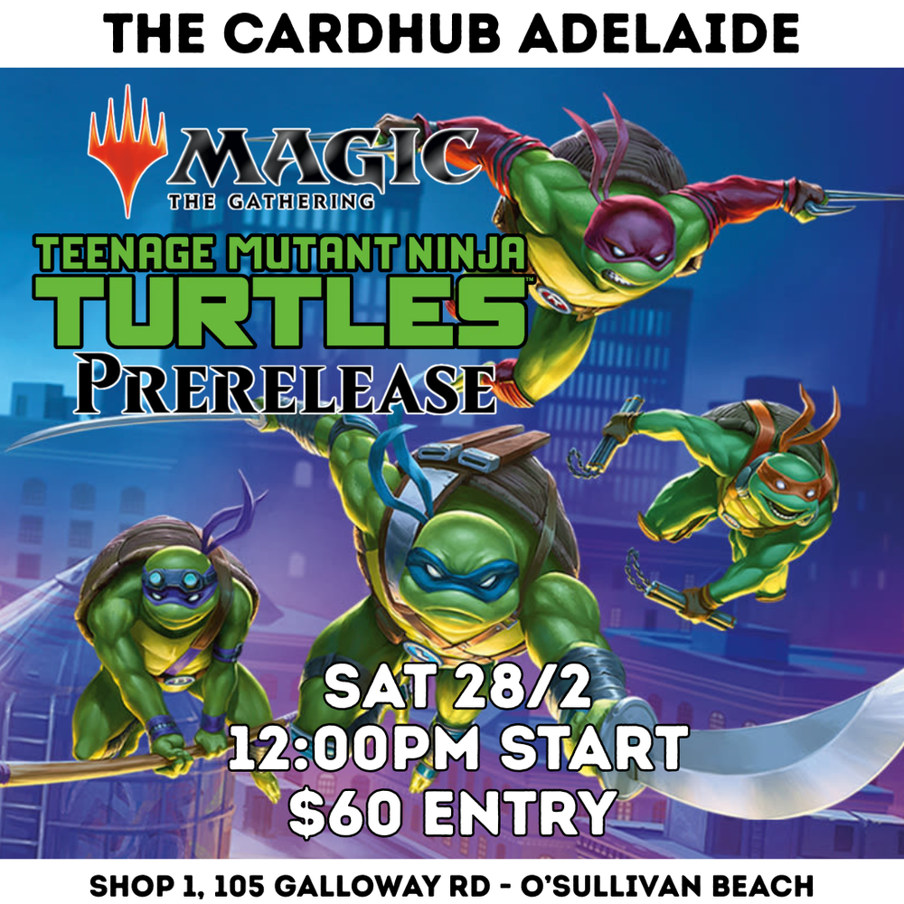 TMNT Prerelease Events - Adelaide