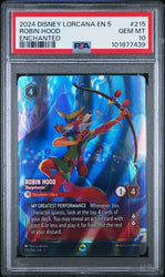 2024 DISNEY LORCANA EN 5-SHIMMERING SKIES #215 ROBIN HOOD ENCHANTED PSA 10