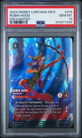 2024 DISNEY LORCANA EN 5-SHIMMERING SKIES #215 ROBIN HOOD ENCHANTED PSA 10