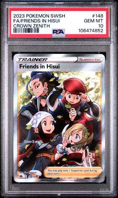 2023 POKEMON SWORD AND SHIELD CROWN ZENITH #148 FA/FRIENDS IN HISUI CROWN ZENITH PSA 10